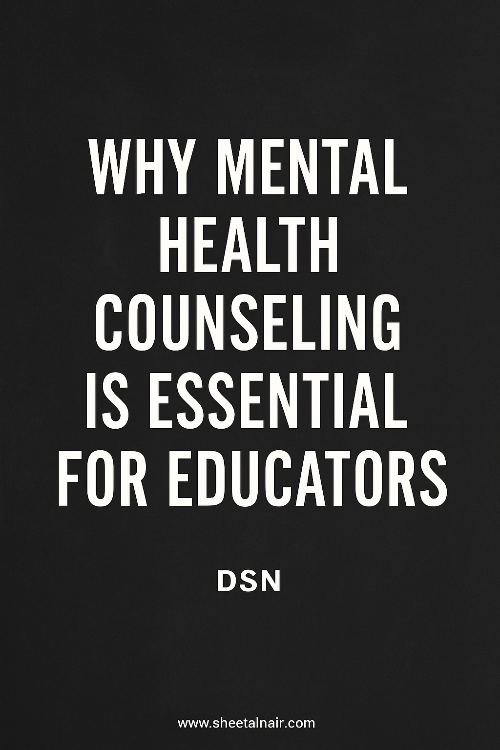 Why Mental Health Counseling Is Essential for Educators